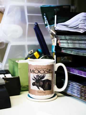 Advice from a Moose Mug