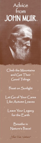Advice from John Muir - Laminated Bookmark