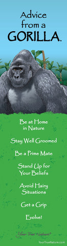 Advice from a Gorilla- Wild Series- Laminated Bookmark