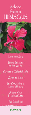 Advice from a Hibiscus- Hawai'i- Laminated Bookmark