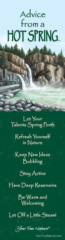 Advice from a Hot Spring Laminated Bookmark