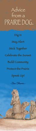Advice from a Prairie Dog - Laminated Bookmark