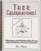 Tree Celebrations! - Planting and Celebrating Trees