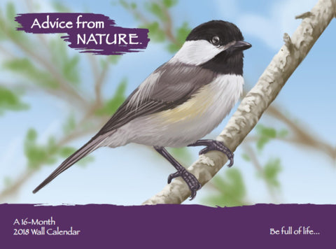 Advice from Nature - 2018 16-Month Wall Calendar