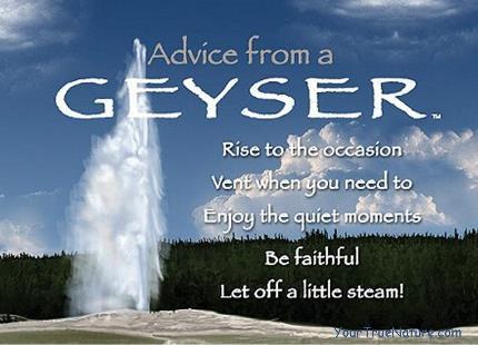 Advice from a Geyser Jumbo Magnet