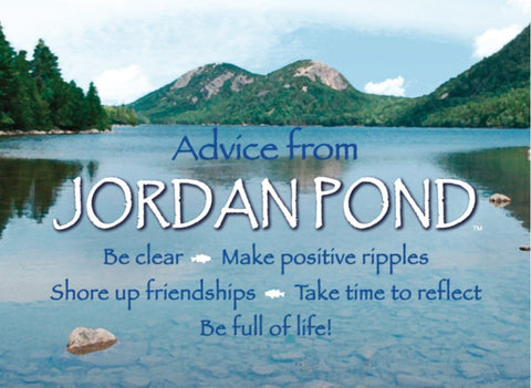 Advice from Jordan Pond