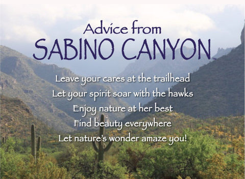 Advice from Sabino Canyon Jumbo Magnet
