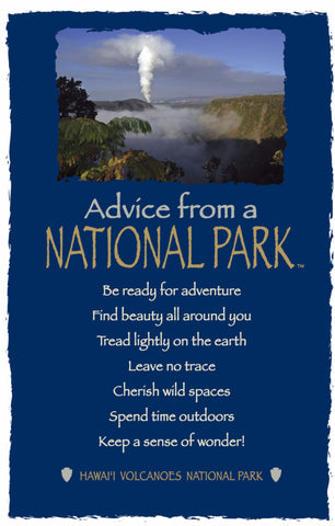 Advice from a National Park- Hawai'i Volcanoes- Frameable Art Postcard