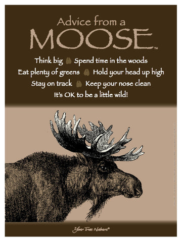 Advice from a Moose Frameable Art Poster 9x12