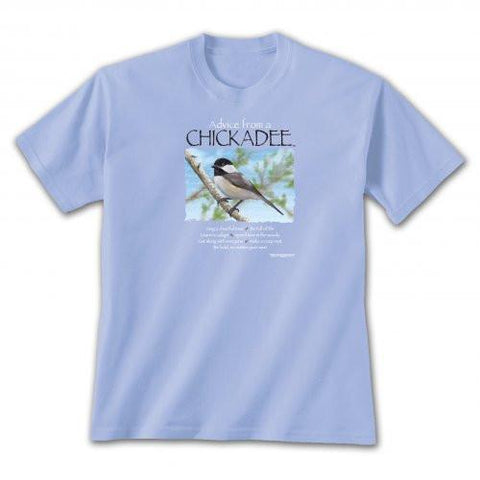 Advice from a Chickadee T-Shirt