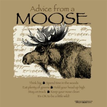Advice from a Moose T-Shirt