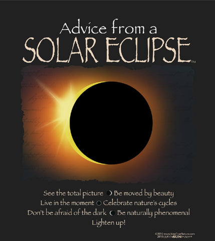 Advice from a Solar Eclipse T-Shirt