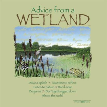 Advice from a Wetland T-Shirt