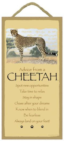 Advice from a Cheetah Hanging Wood Sign