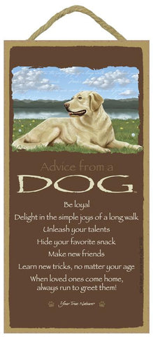Advice from a Dog Hanging Wood Sign