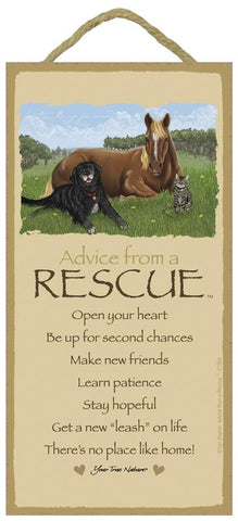 Advice from a Rescue Hanging Wood Sign