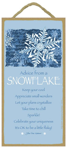 Advice from a Snowflake Hanging Wood Sign